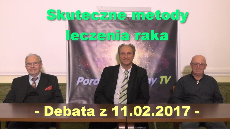 Skuteczne Metody Leczenia Raka Debata 11022017 Porozmawiajmy TV