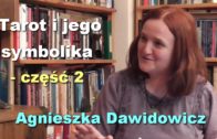 Tarot i jego symbolika – część 2 – Agnieszka Dawidowicz