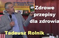 Tadeusz Rolnik przepisy