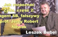 Leszek Bubel – Jerzy Robert Nowak