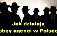 Jak działają obcy agenci w Polsce – Leszek Bubel