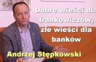 Andrzej Stepkowski dobre wiesci