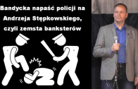 Andrzej Stępkowski bandycka napasc