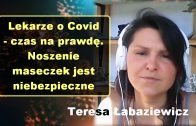 Teresa Labaziewicz lekarze o Covid
