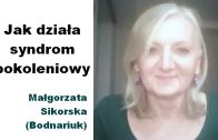 Malgorzata Sikorska jak dziala