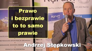 Andrzej Stepkowski prawo i bezprawie