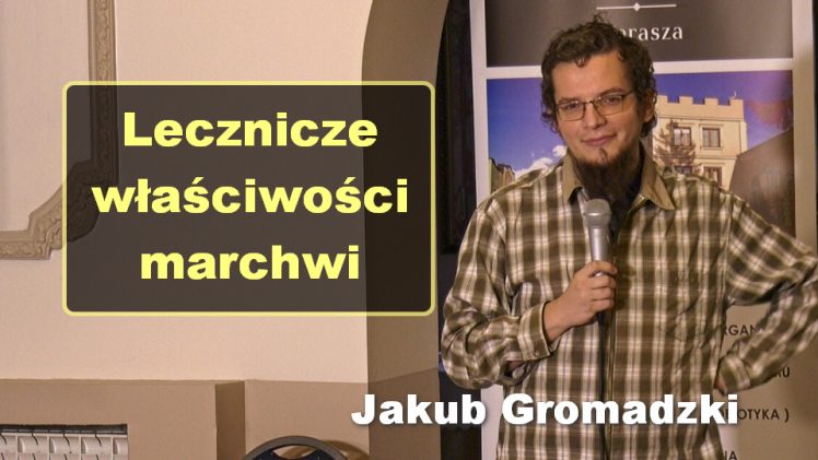 Lecznicze właściwości marchwi – Jakub Gromadzki