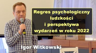 Igor Witkowski regres psychologiczny