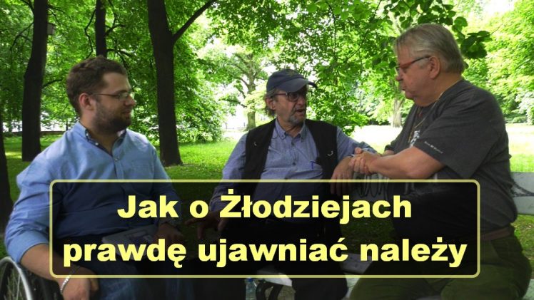 Jak o Żłodziejach prawdę ujawniać należy – Leszek Bubel, Bolesław Szenicer i Łukasz Kołodziejczyk