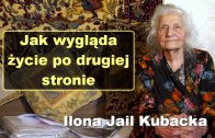 Ilona Jail Kubacka po drugiej stronie