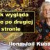Jak wygląda życie po drugiej stronie – Ilona Jail Kubacka