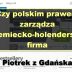 Czy polskim prawem zarządza niemiecko-holenderska firma – Piotrek z Gdańska