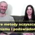 Dobre metody oczyszczania organizmu i podświadomości – Andrzej Kowalczuk i Maria Liashchuk