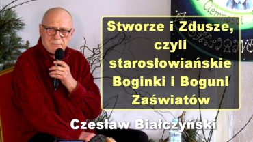 Czeslaw Bialczynski stworze i zdusze