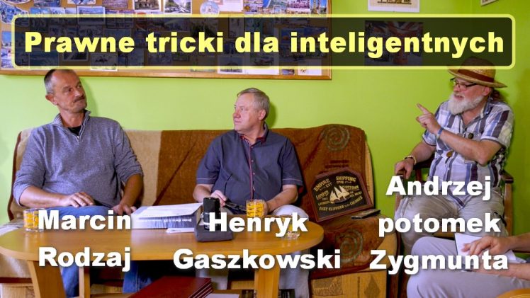 Prawne tricki dla inteligentnych – Henryk Gaszkowski, :marcin :rodzaj. i Andrzej potomek Zygmunta