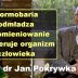 Normobaria odmładza a promieniowanie regeneruje organizm człowieka – dr Jan Pokrywka
