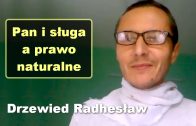 Pan i sługa a prawo naturalne – Drzewied Radhesław