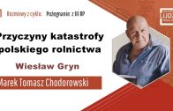 Czy jest jakiś sposób na uratowanie polskiego rolnictwa – Jan Krzysztof Ardanowski