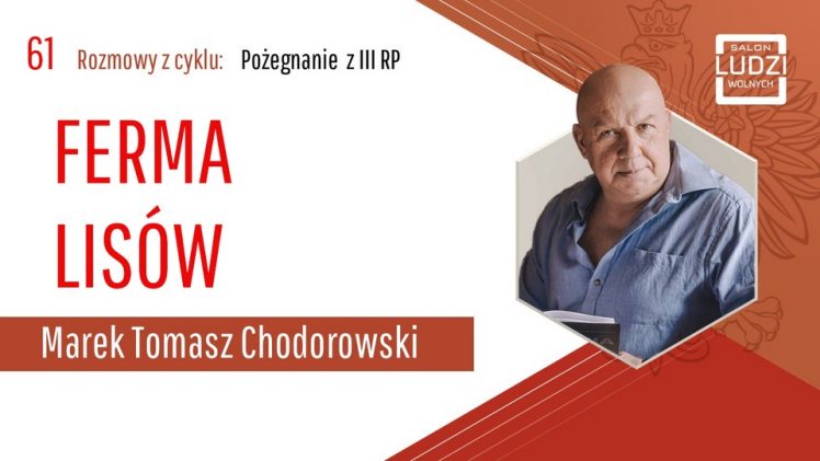 Ferma Lisów – Marek Tomasz Chodorowski