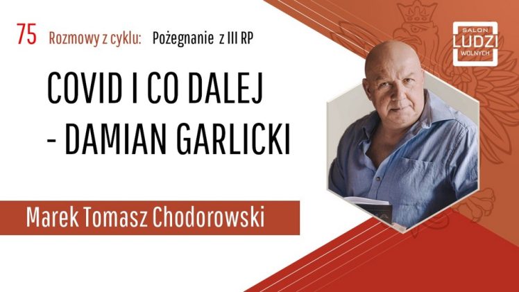 Covid i co dalej? – Damian Garlicki
